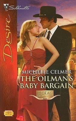 The Oilman's Baby Bargain
