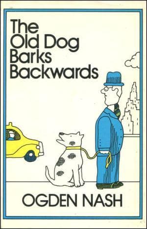 The Old Dog Barks Backwards