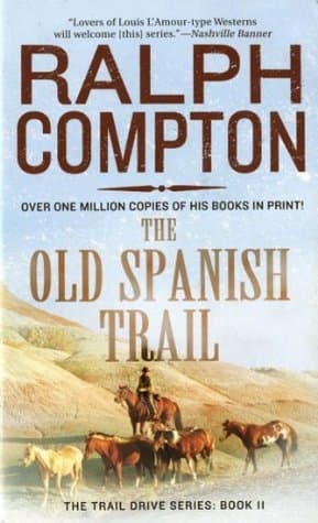 The Old Spanish Trail