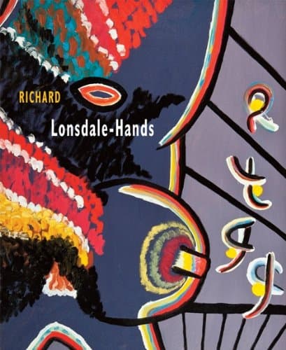 The Paintings of Richard Lonsdale-Hands