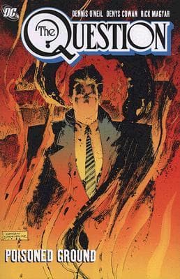 The Question, Vol. 2: Poisoned Ground