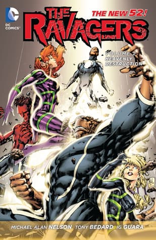 The Ravagers, Volume 2: Heavenly Destruction