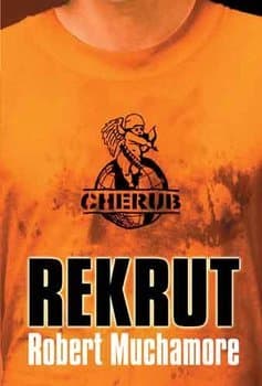 Rekrut. Cherub. Tom 1