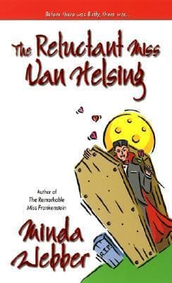 The Reluctant Miss Van Helsing
