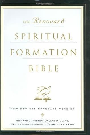 The Renovare Spiritual Formation Bible