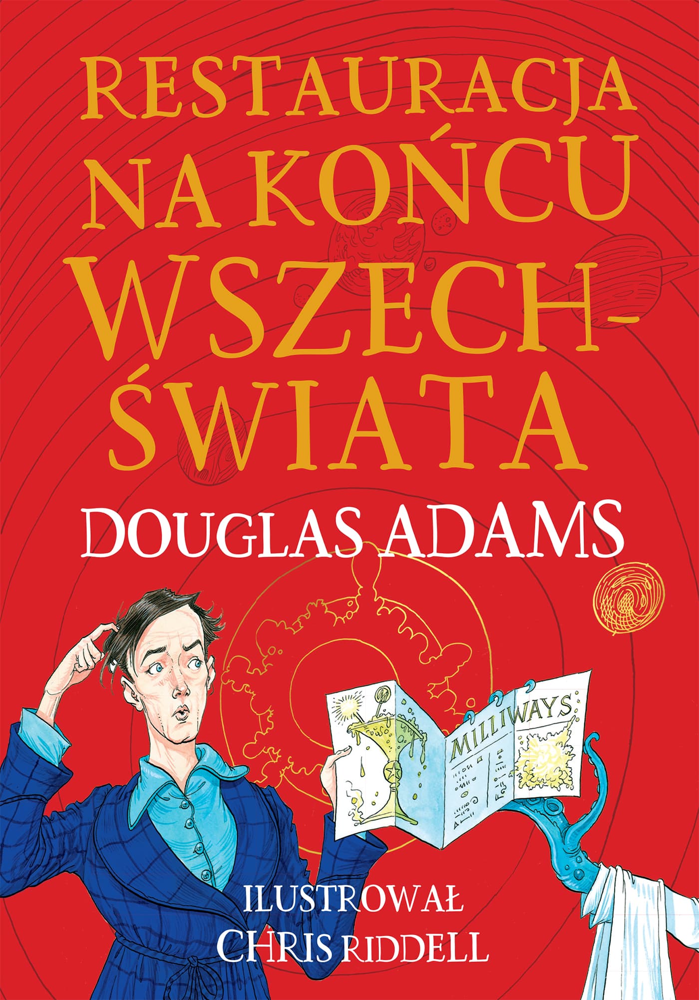 Restauracja na końcu wszechświata [edycja ilustrowana]