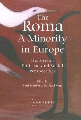The Roma - A Minority in Europe