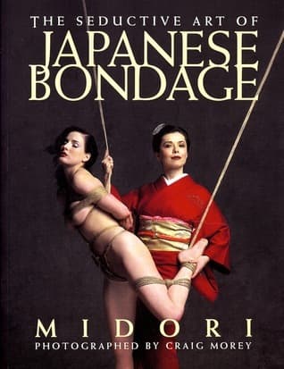 The Seductive Art of Japanese Bondage