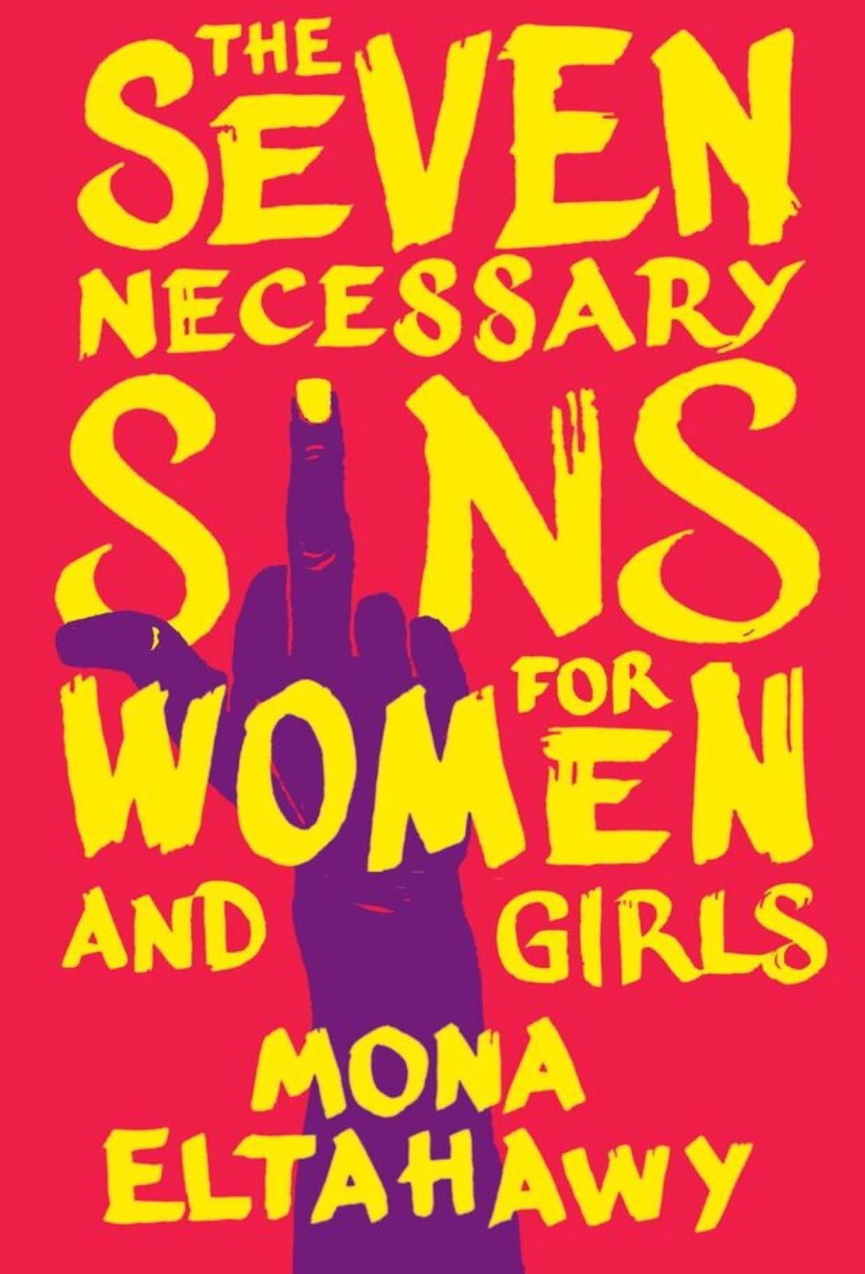 The Seven Necessary Sins for Women and Girls