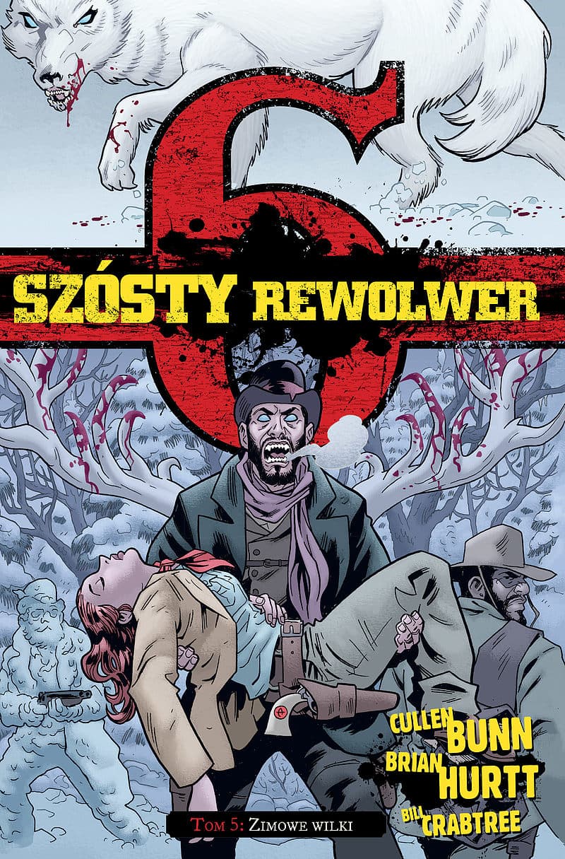 Szósty rewolwer Tom 5: Zimowe wilki