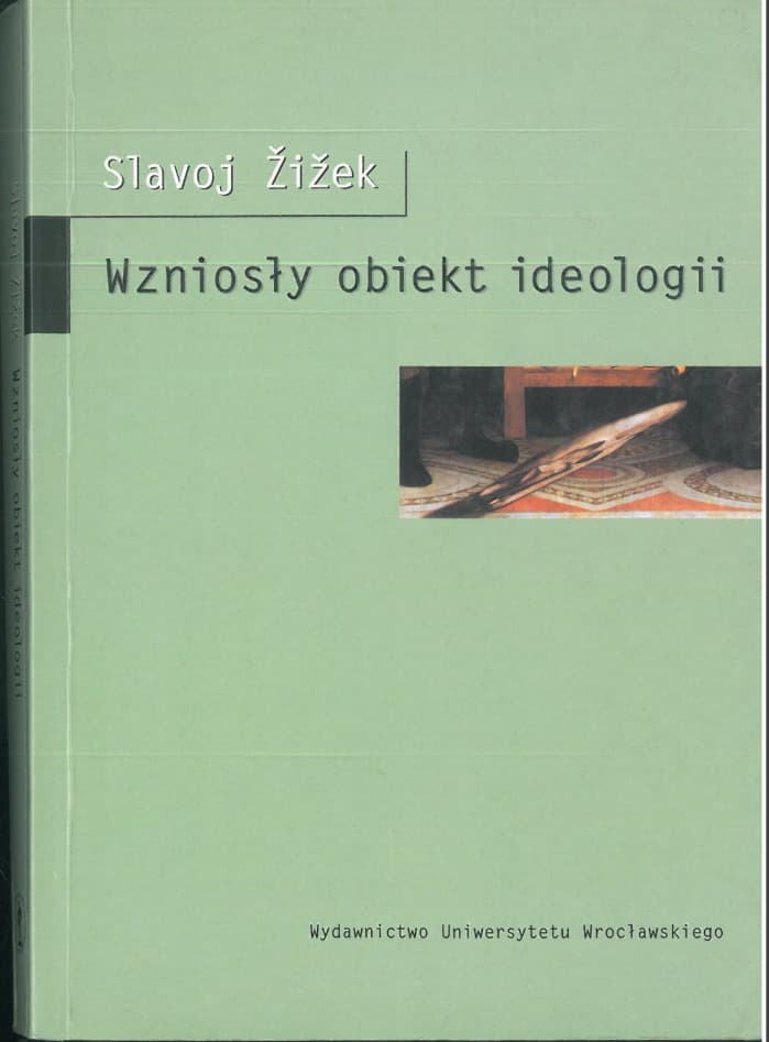 Wzniosły obiekt ideologii