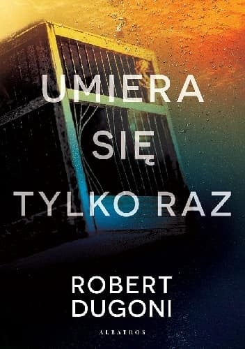 Umiera się tylko raz