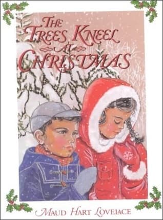 The Trees Kneel at Christmas