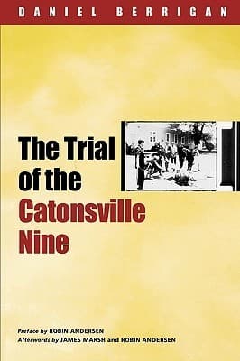 The Trial of the Catonsville Nine