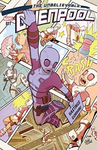 The Unbelievable Gwenpool #17