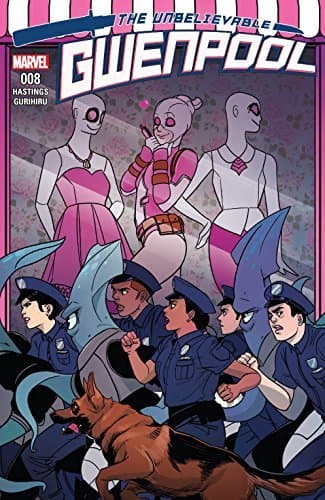The Unbelievable Gwenpool #8