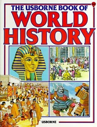 The Usborne Book of World History