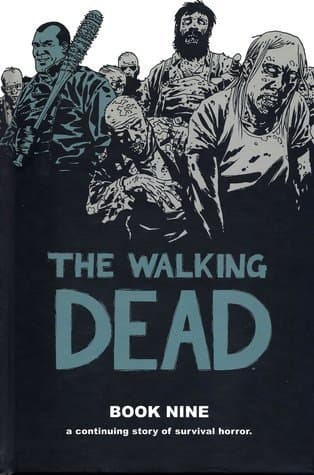 The Walking Dead, Book Nine