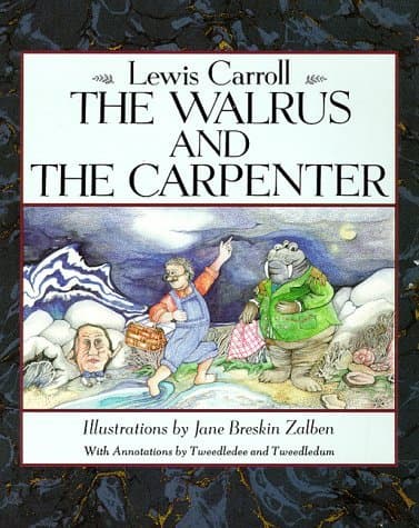 The Walrus and the Carpenter
