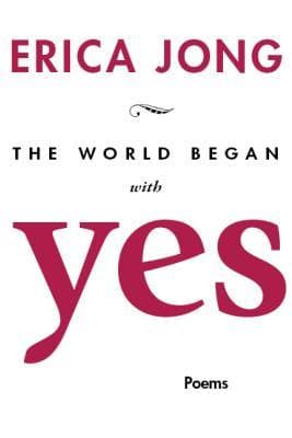 The World Began With Yes