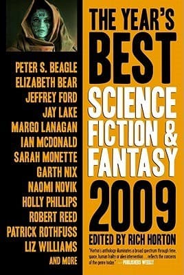 The Year's Best Science Fiction & Fantasy, 2009