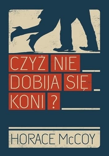 Czyz nie dobija sie koni