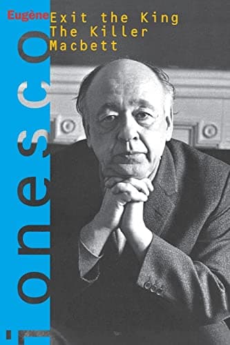 Three Plays: Exit the King / The Killer / Macbett