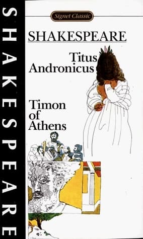 Titus Andronicus and Timon of Athens