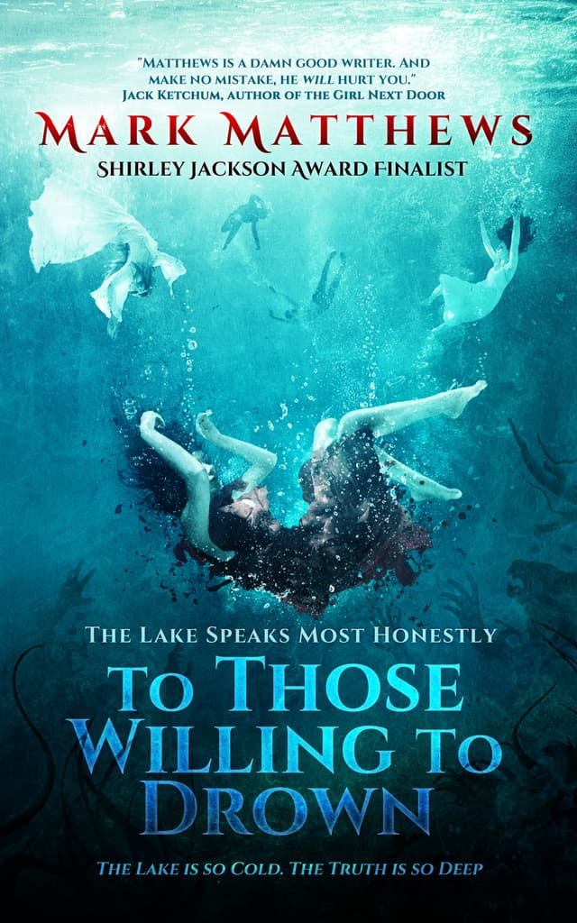 To Those Willing to Drown
