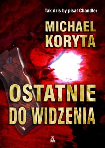 Ostatnie do widzenia