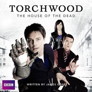 Torchwood: The House of the Dead
