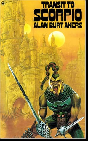 Transit to Scorpio (Dray Prescot, #1)