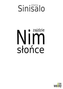 Nim zajdzie słońce