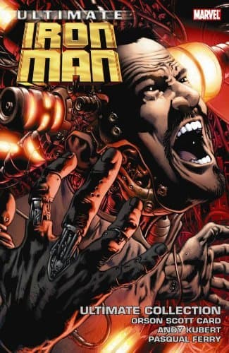 Ultimate Iron Man: Ultimate Collection