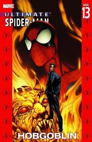 Ultimate Spider-Man, Volume 13: Hobgoblin