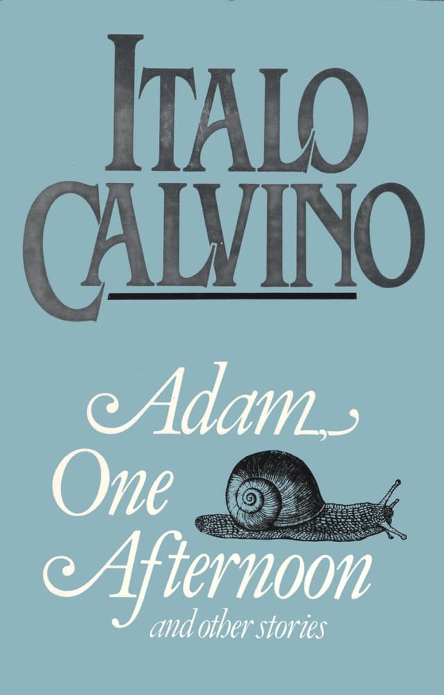 Adam, One Afternoon and Other Stories