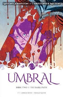 Umbral: Vol. 2: The Dark Path