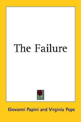 The Failure (Un Uomo Finito): (Un Uomo Finito)