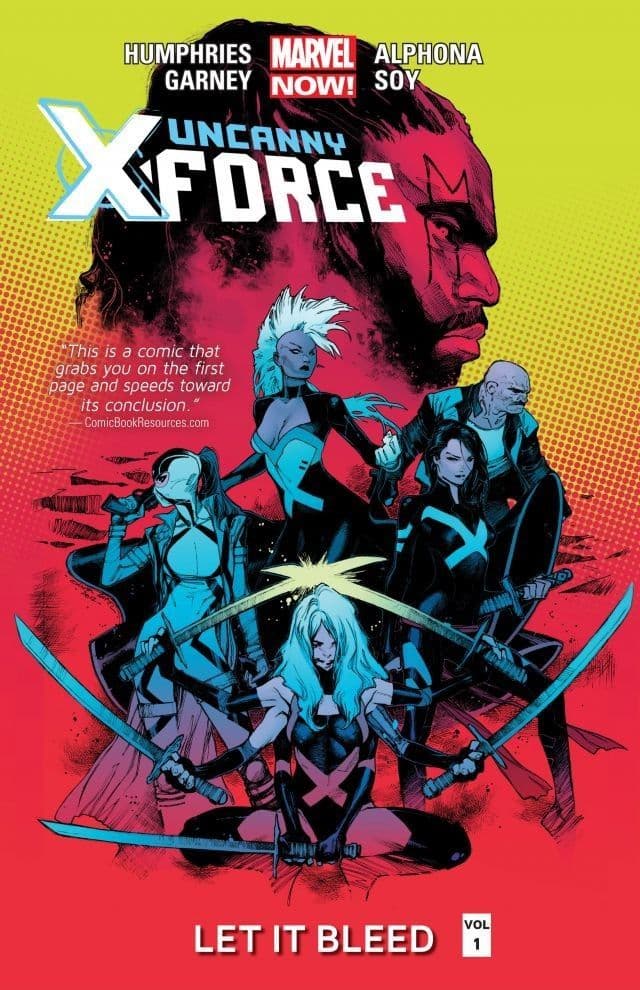 Uncanny X-Force, Vol. 1: Let It Bleed