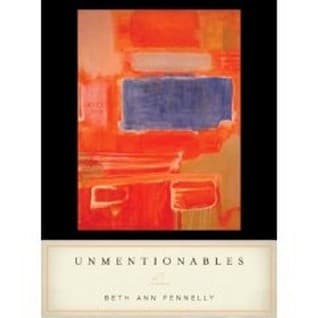 Unmentionables: Poems