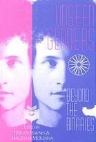 Unseen Genders: Beyond the Binaries