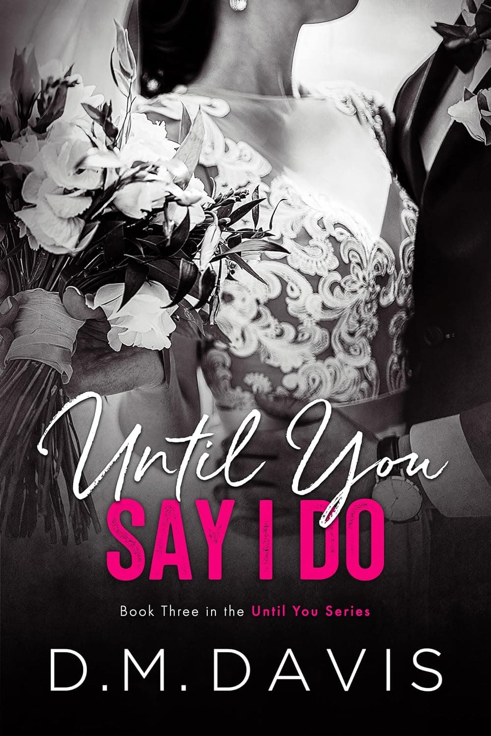 Until You Say I Do