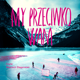 My przeciwko wam