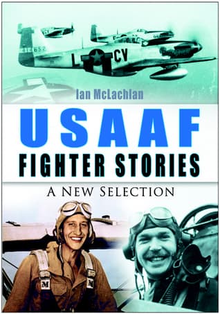Usaaf Fighter Stories: A New Selection