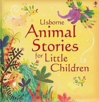 Usborne Animal Stories for Little Children
