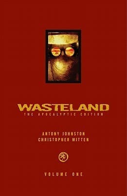 Wasteland: The Apocalyptic Edition, Volume 1