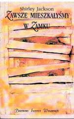 Zawsze mieszkałyśmy w zamku