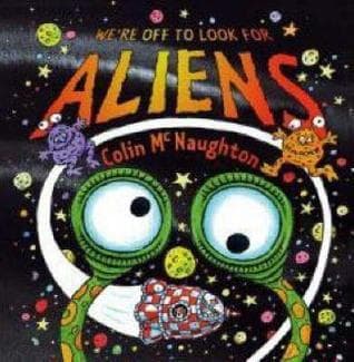We're Off to Look for Aliens