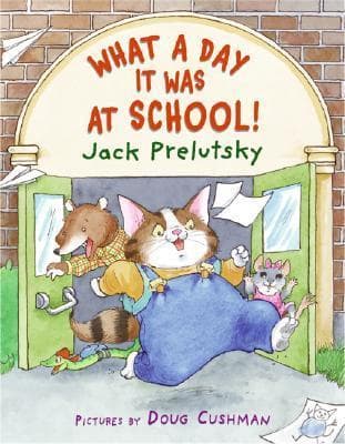What a Day It Was at School!