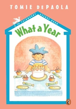 What a Year!: A 26 Fairmount Avenue Book